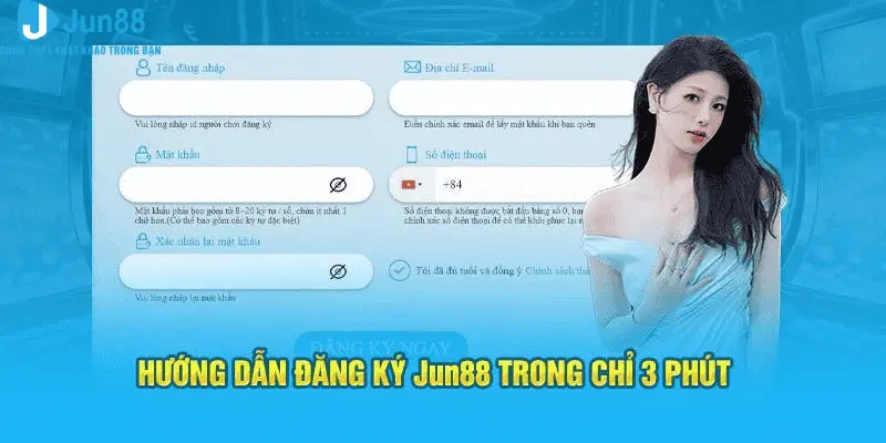 Đăng Ký Jun88 | Cập Nhật Thao Tác Thực Hiện Mới Nhanh Nhất 2025 1 Các bước đăng ký Jun88 trên website và ứng dụng